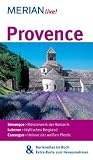 Provence: Mit Kartenatlas im Buch und Extra-Karte zum Herausnehmen (MERIAN live) - Gisela Budd&eacute;e