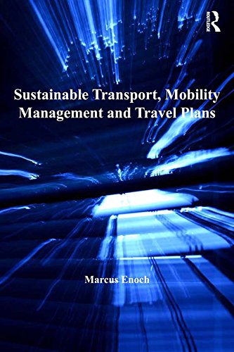 Sustainable Transport, Mobility Management and Travel Plans (Transport and Mobility)