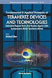 Fundamental & applied problems of terahertz devices and technologies : selected papers from the Russia-Japan-USA symposium (RJUS TeraTech-2014)