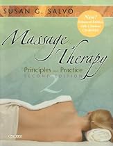 Massage Therapy: Principles and Practice (Enhanced Reprint)