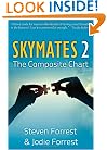 Skymates, Vol. II: The Composite Chart (Volume 2)