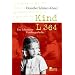 Kind L 364: Eine Lebensborn-Familiengeschichte