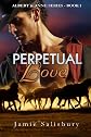 Perpetual Love (Albert and Anne)