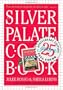 Silver Palate Cookbook 25th Anniversary Edition