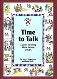 Time to talk : a guide to family life in the age of AIDS
