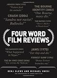 Four Word Film Reviews