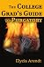 The College Grad's Guide to Purgatory: Finding and Surviving Your First Job