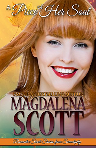 A Piece of Her Soul (Serendipity, Indiana Book 7)