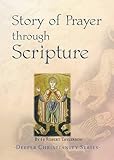 The story of prayer through scripture