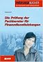 Die Pr�fung der Fachberater f�r Finanzdienstleistungen
