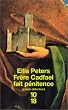 Fr�re Cadfael fait p�nitence