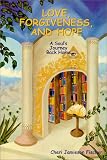 Love, Forgiveness, and Hope