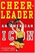 Cheerleader!: An American Icon