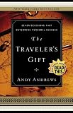 The Travelers Gift: Seven Decisions That Determine Personal Success