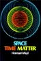 Space, Time, Matter (Dover Books on Physics)