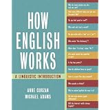 How English Works: A Linguistic Introduction ~ Anne Curzan