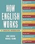 How English Works: A Linguistic Introduction