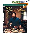 Nick Stellino's Glorious Italian Cooking by Nick Stellino