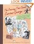 The Journey That Saved Curious George : The True Wartime Escape of Margret and H.A. Rey