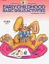 Early Childhood Basic Skills Activities