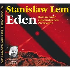 Eden. 6 CDs: Roman einer au�erirdischen Zivilisation