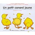 Un petit canard jaune (Livre animé) by Matthew Van Fleet and E. Scavée