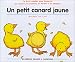 Un petit canard jaune (Livre animé) by Matthew Van Fleet, E. Scavée