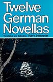 Twelve German Novellas (Campus ; 176)