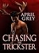 Chasing The Trickster