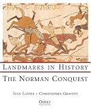 The Norman Conquest (Landmarks in History)