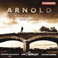 Arnold: Symphonies Nos. 7-9; Oboe Concerto