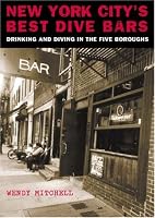 New York City's Best Dive Bars: Drinking and Diving In the Five Boroughs (Gamble Guides)