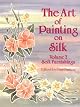 Art of Painting on Silk: Volume 1