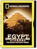 National Geographic Egypt Eternal: The Quest for Lost Tombs