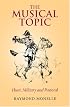 The Musical Topic: Hunt, Military And Pastoral (Musical Meaning and Interpretation)
