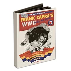 Frank Capra's WWII: Why We Fight - American Propaganda Films of WWII