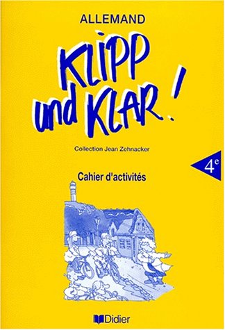 Klipp und klar ! Allemand, 4e LV1. Cahier d'activités