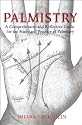 Palmistry: The Comprehensive and Practical Guide to Palmistry