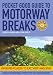 Pocket Good Guide to Motorway Breaks (Pocket Good Guides)