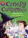 Creepy Customers (I am Reading)