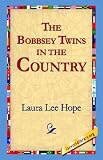 The Bobbsey Twins' Adventure in the Country