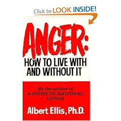 Anger: How To Live With And Without It