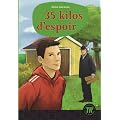 35 kilos d'espoir
