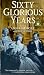 VHS : Sixty Glorious Years [1938]