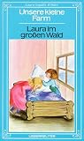 Produkt-Bild: Unsere kleine Farm, Bd.1, Laura im gro&szlig;en Wald