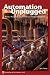 Automation Unplugged: Pinto's Perspectives, Pointers, & Prognostications by Jim Pinto ISBN 1556178646