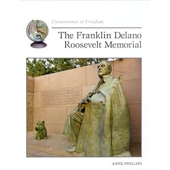 The Franklin Delano Roosevelt Memorial (Cornerstones of Freedom. Second Series)