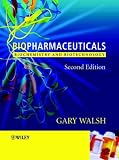 Biopharmaceuticals: Biochemistry and Biotechnology