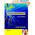 Biopharmaceuticals: Biochemistry and Biotechnology by Gary Walsh