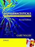 Biopharmaceuticals: Biochemistry and Biotechnology
